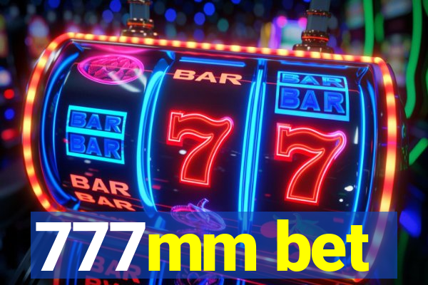 777mm bet